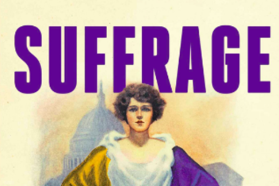 graphic with image of woman and capital dome, text Suffrage